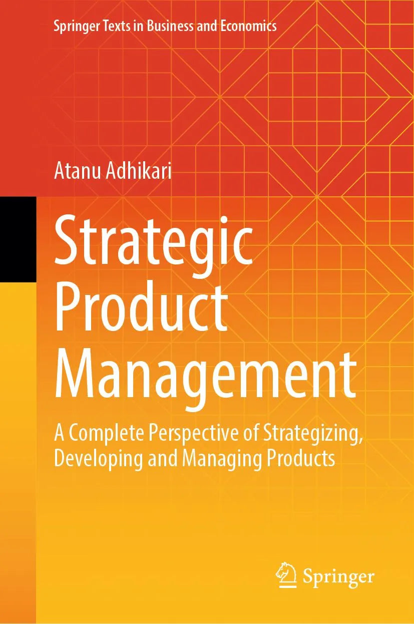 Cover: Strategic Product Management (E-Book) von Atanu Adhikari
