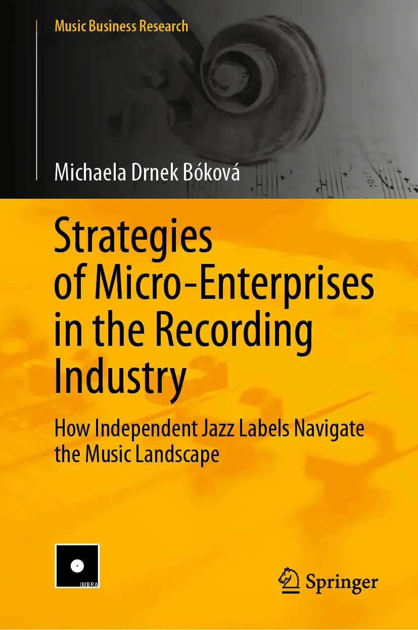 Cover: Strategies of Micro-Enterprises in the Recording Industry (E-Book) von Michaela Drnek Bóková