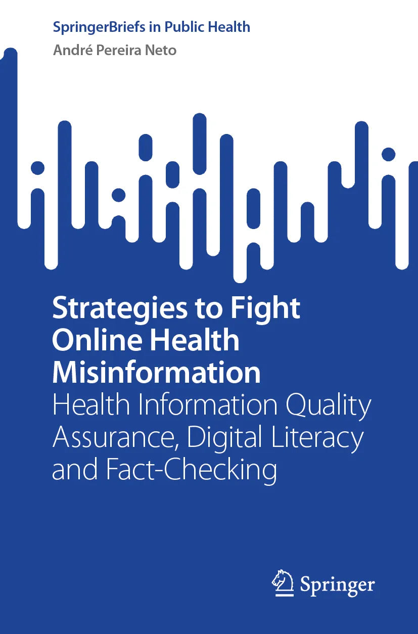 Cover: Strategies to Fight Online Health Misinformation (E-Book) von André Pereira Neto