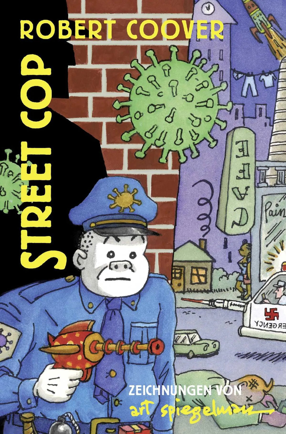 Buchcover von 'Street Cop' - Taschenbuch von Art Spiegelman