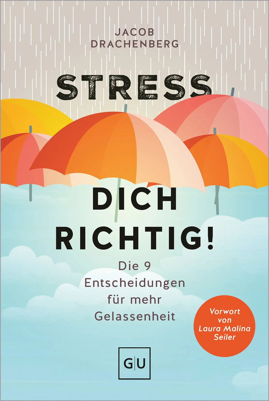 Cover: Stress dich richtig! (Taschenbuch) von Jacob Drachenberg
