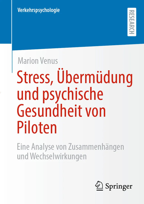 Stress, Übermüdung und psychische Gesundheit von Piloten