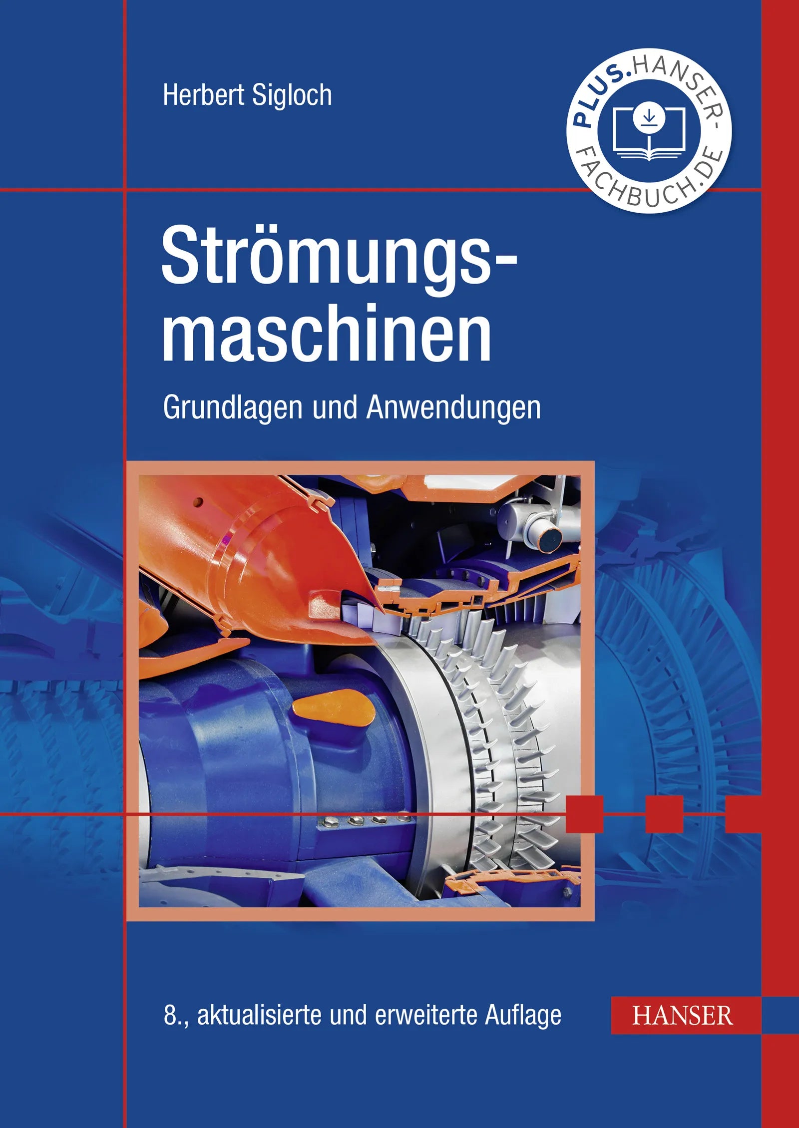 Cover: Strömungsmaschinen (E-Book) von Herbert Sigloch