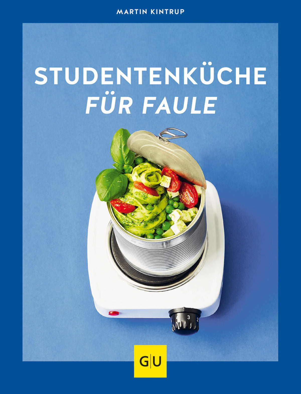 Cover: Studentenküche für Faule (E-Book) von Martin Kintrup