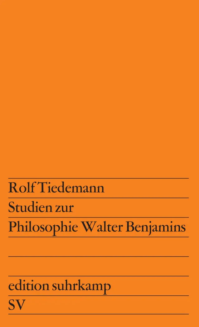 Buchcover von 'Studien zur Philosophie Walter Benjamins' - Taschenbuch von Rolf Tiedemann