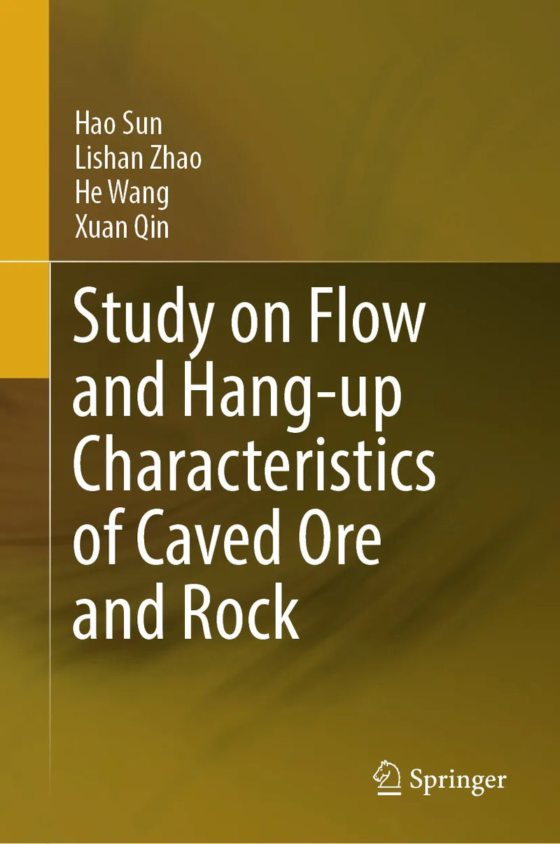 Study on Flow and Hang-up Characteristics of Caved Ore and Rock