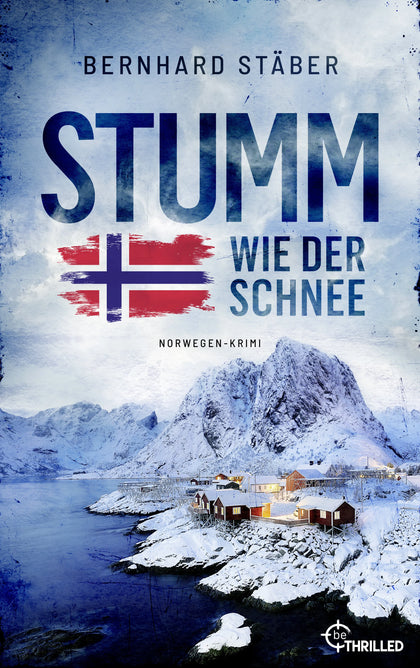 Cover: Stumm wie der Schnee (E-Book) von Bernhard Stäber