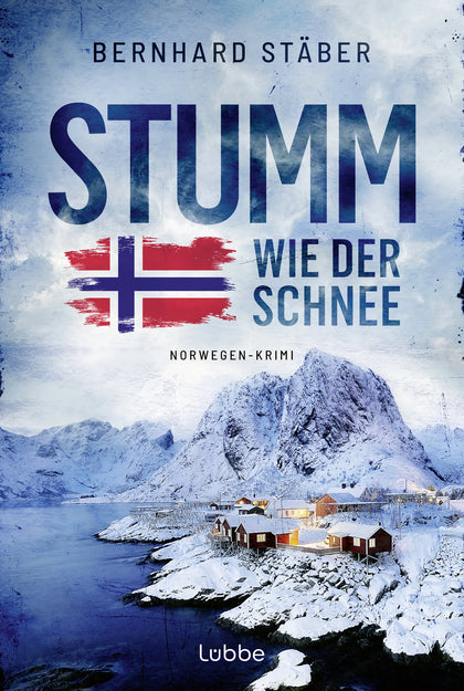 Cover: Stumm wie der Schnee (Taschenbuch) von Bernhard Stäber