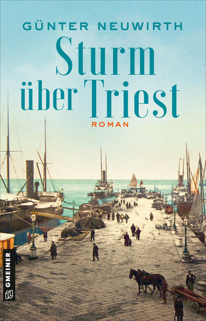 Cover: Sturm über Triest (E-Book) von Günter Neuwirth
