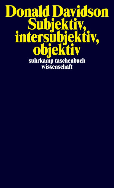 Subjektiv, intersubjektiv, objektiv