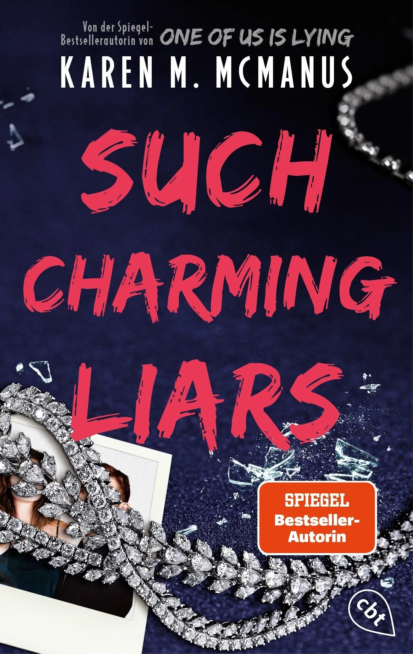 Cover: Such Charming Liars (Taschenbuch) von Karen M. McManus