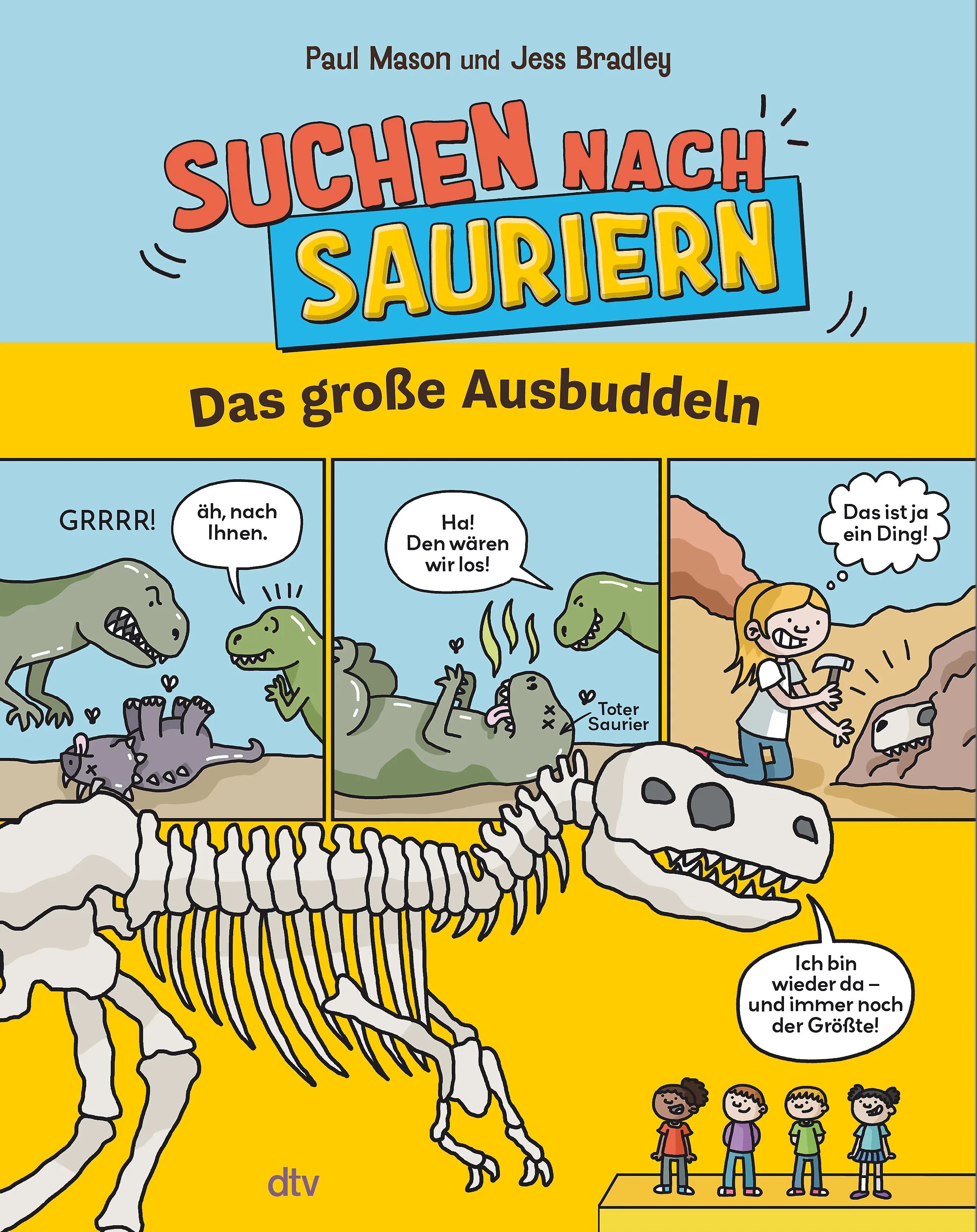 Buchcover von 'Suchen nach Sauriern – Das große Ausbuddeln' - Gebundene Ausgabe von Paul Mason