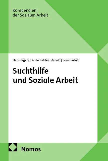 Cover: Suchthilfe und Soziale Arbeit (E-Book) von Rita Hansjürgens