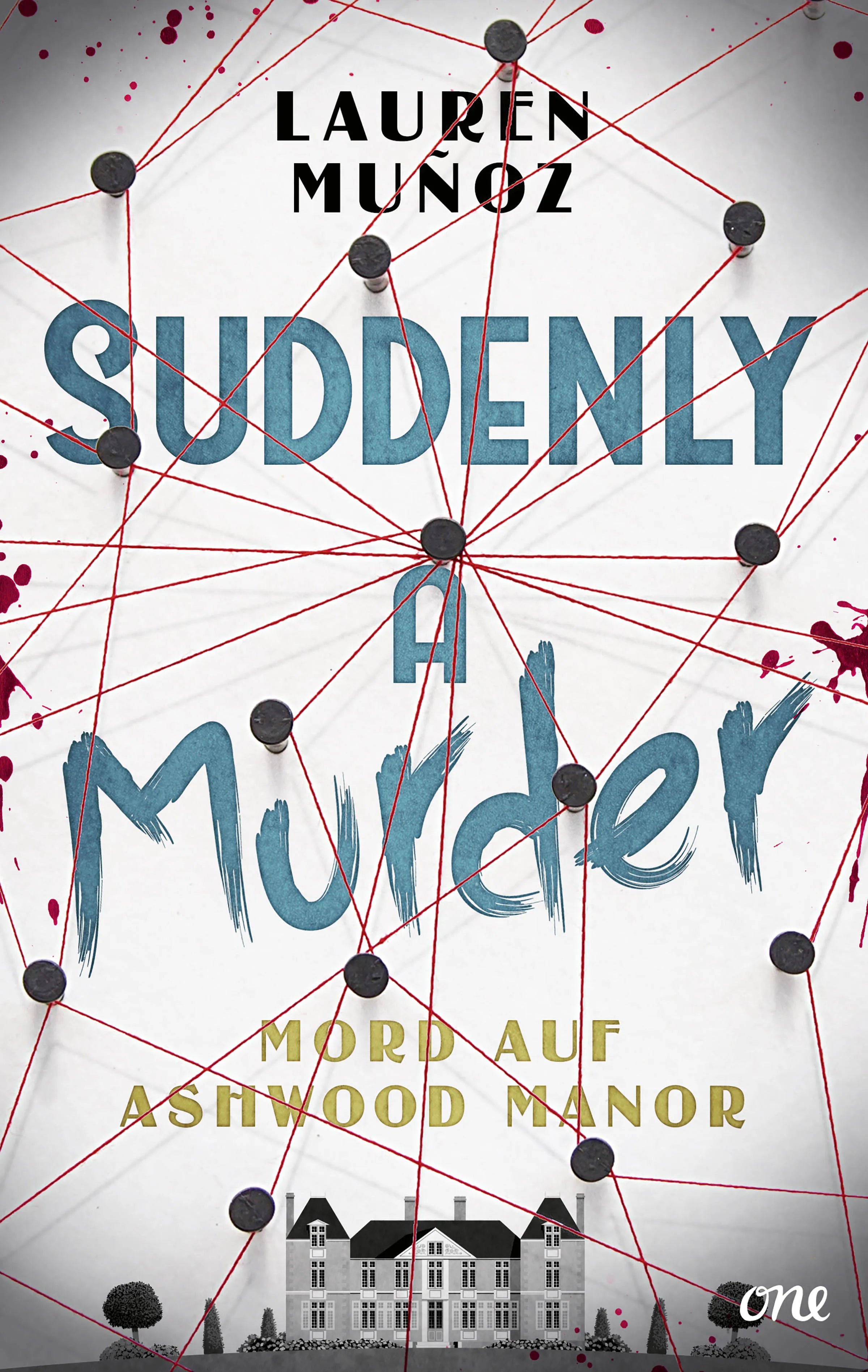 Cover: Suddenly a Murder - Mord auf Ashwood Manor (E-Book) von Lauren Muñoz