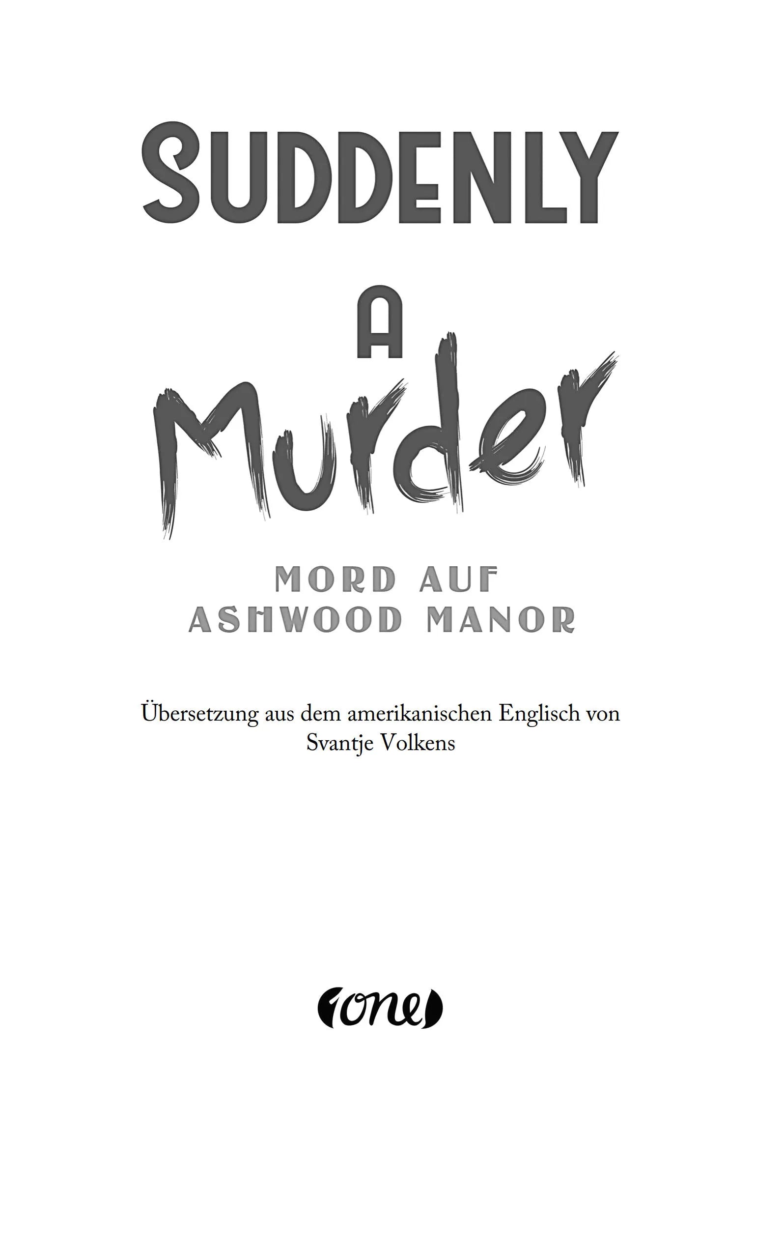 Lauren Muñoz - Suddenly a Murder - Mord auf Ashwood Manor