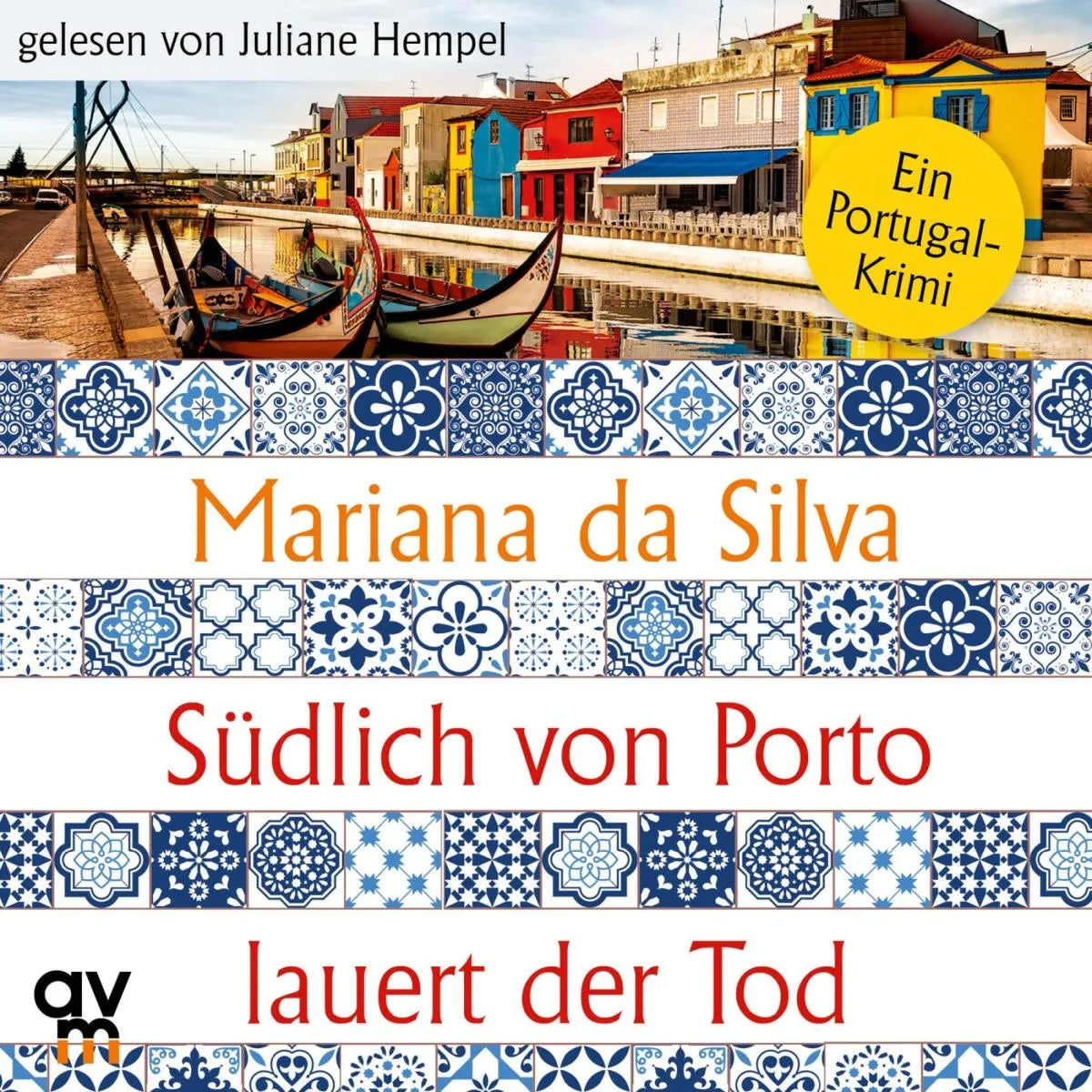 Cover: Südlich von Porto lauert der Tod (Hörbuch Download) von Mariana da Silva