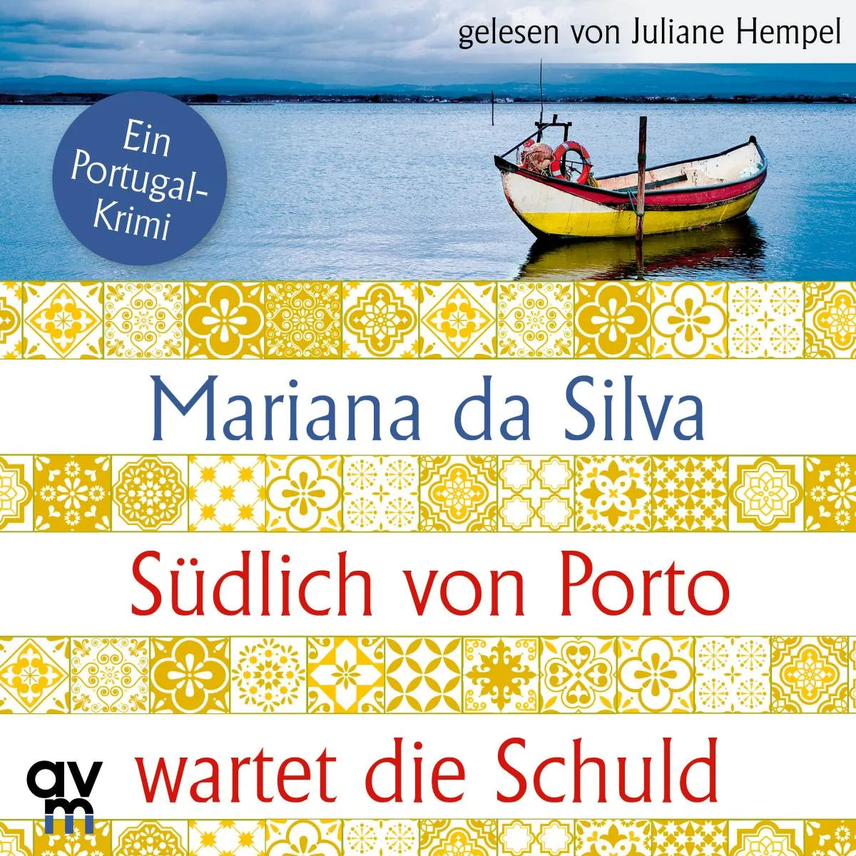 Cover: Südlich von Porto wartet die Schuld (Hörbuch Download) von Mariana da Silva