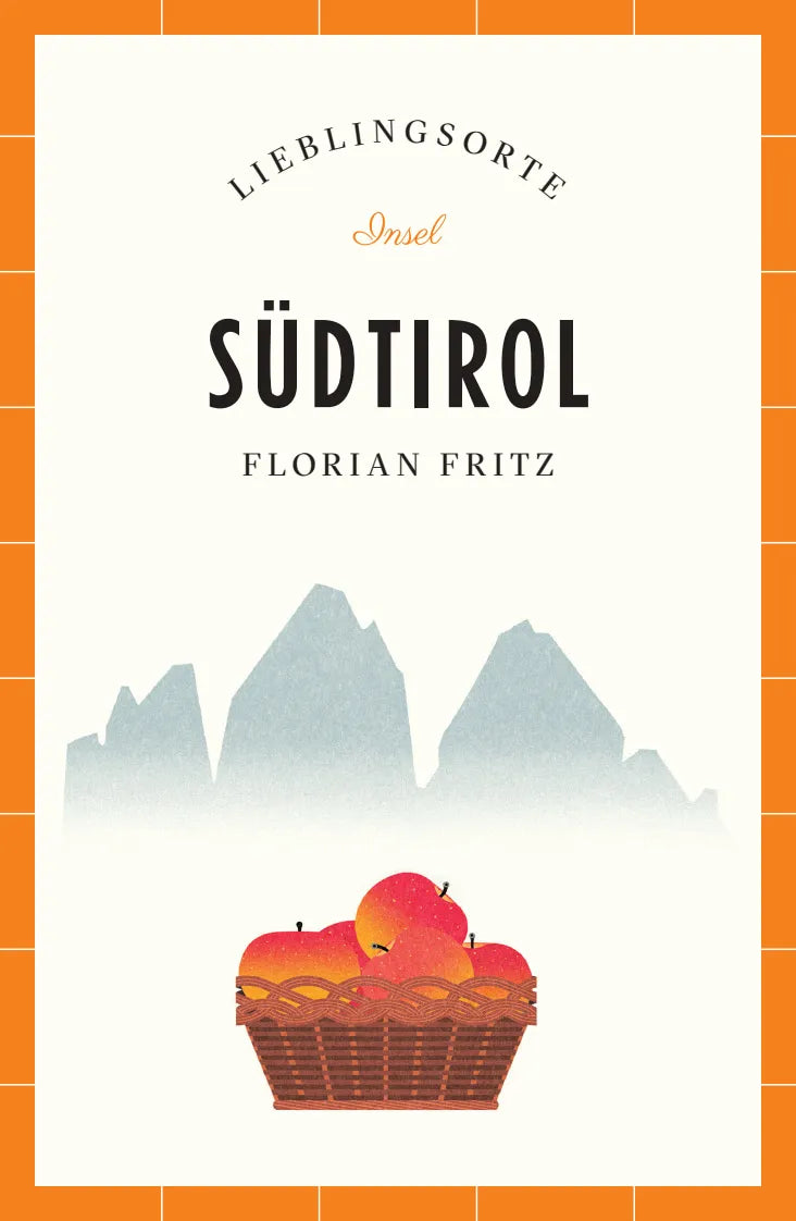 Buchcover von 'Südtirol Reiseführer LIEBLINGSORTE' - Paperback von Florian Fritz