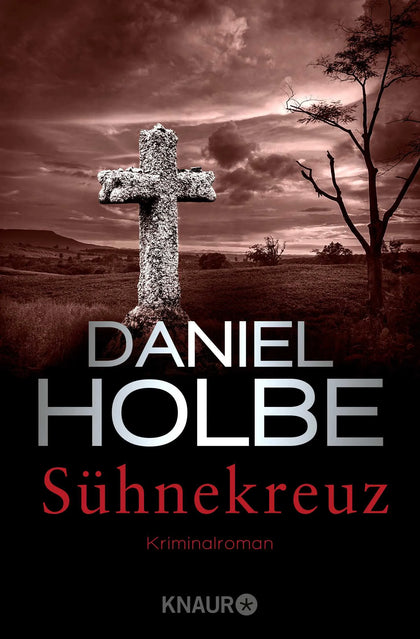 Buchcover von 'Sühnekreuz' - Taschenbuch von Daniel Holbe
