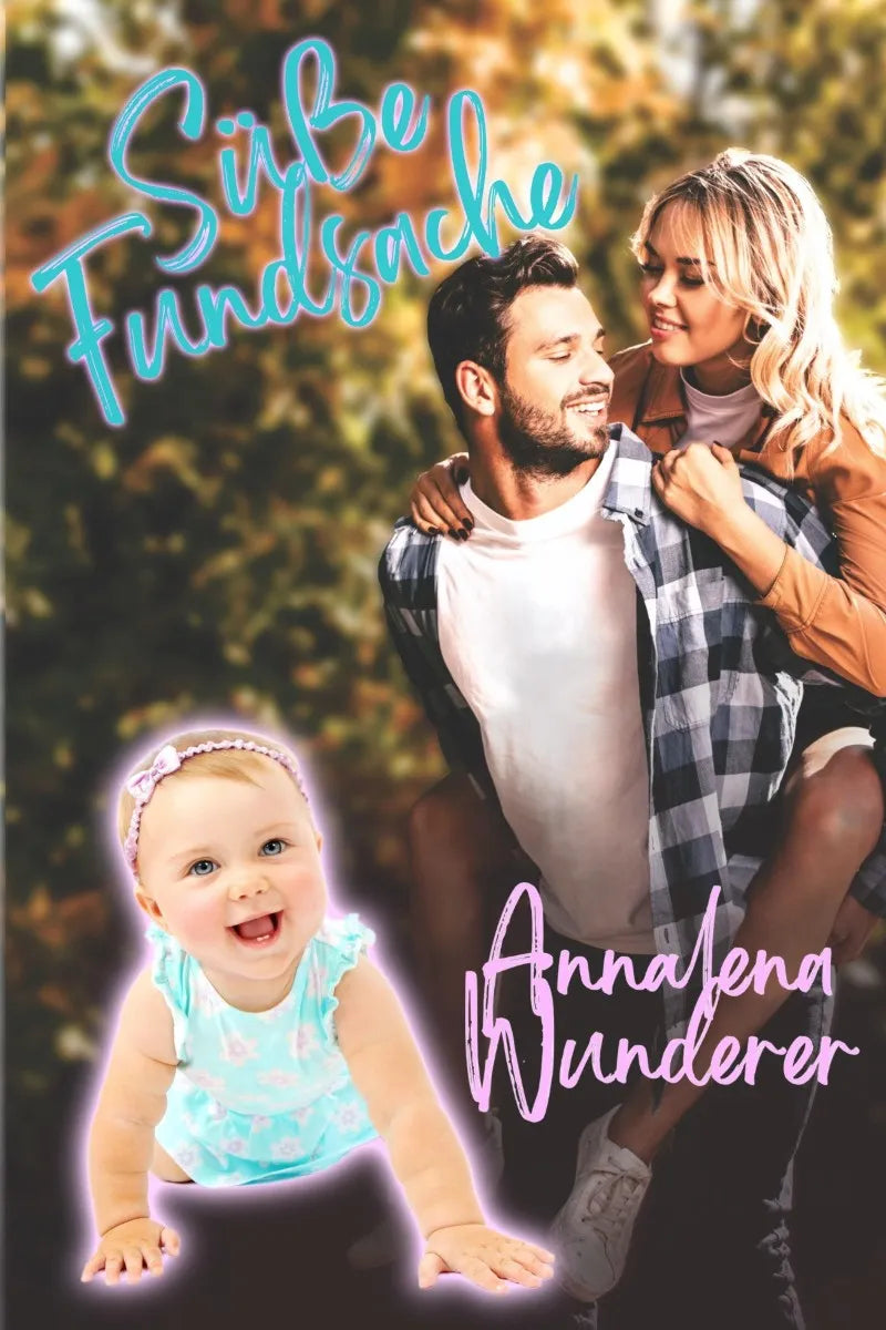 Cover: Süße Fundsache (E-Book) von Annalena Wunderer