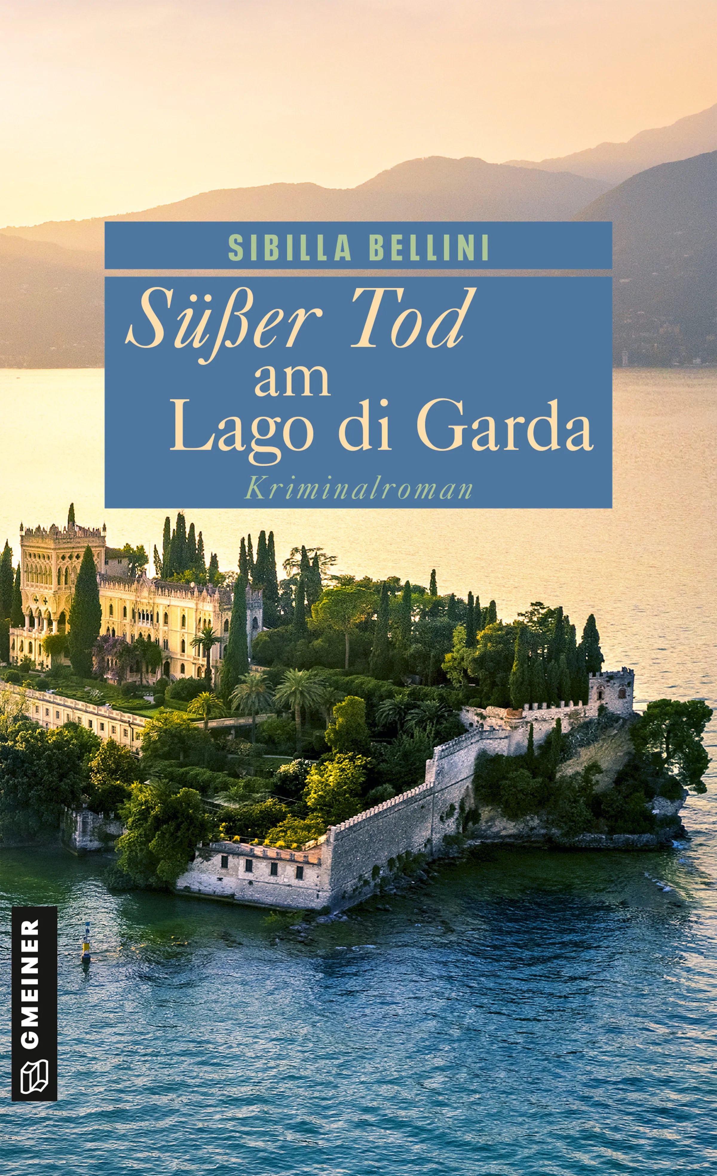 Cover: Süßer Tod am Lago di Garda (E-Book) von Sibilla Bellini