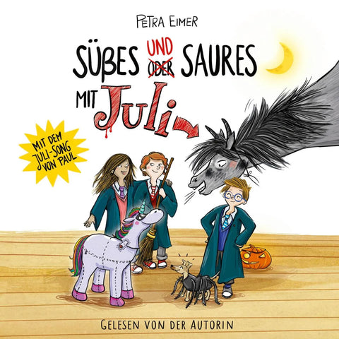 Süßes und Saures mit Juli - Juli-Reihe, Teil 5