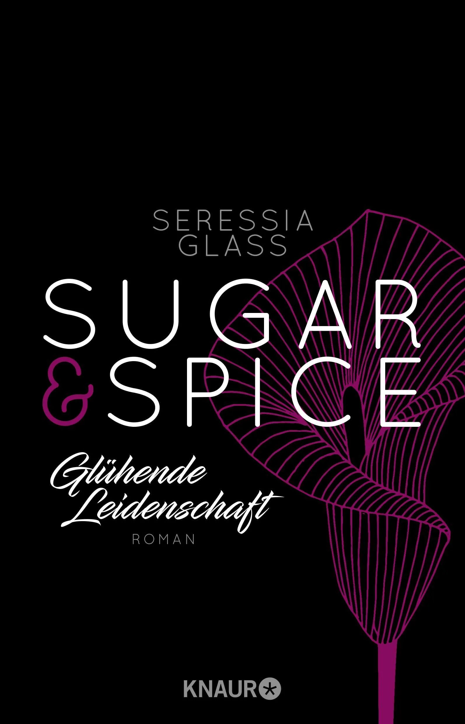 Buchcover von 'Sugar & Spice - Glühende Leidenschaft' - Paperback von Seressia Glass