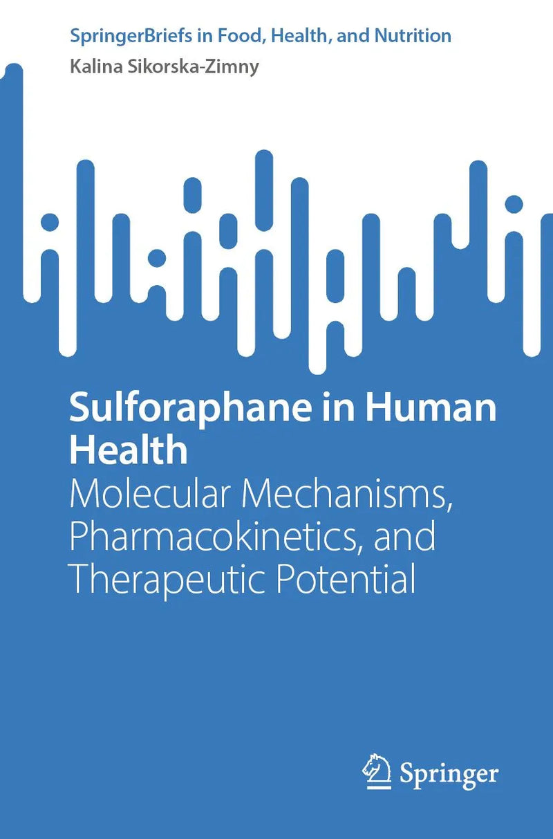 Sulforaphane in Human Health