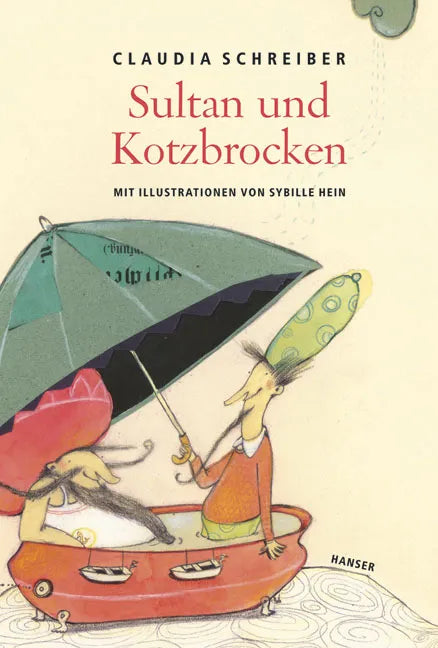 Buchcover von 'Sultan und Kotzbrocken' - Gebundene Ausgabe von Claudia Schreiber