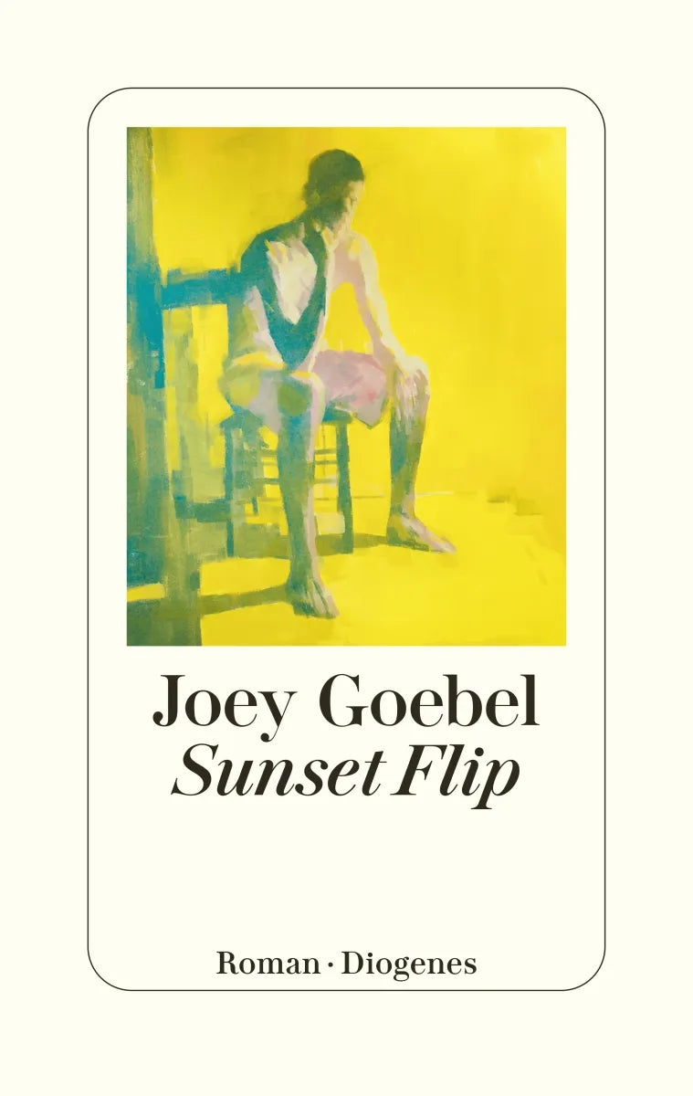 Buchcover von 'Sunset Flip' - Gebundene Ausgabe von Joey Goebel