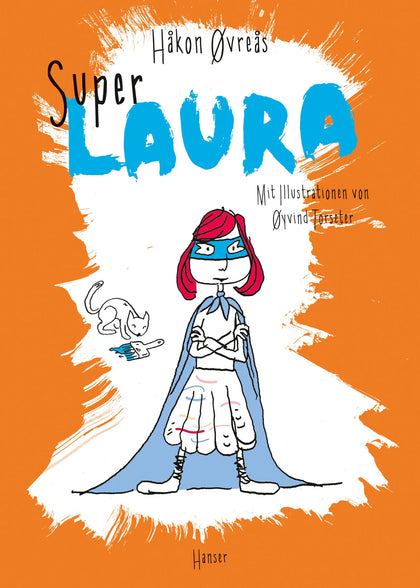 Buchcover von 'Super-Laura' - Gebundene Ausgabe von Håkon Øvreås