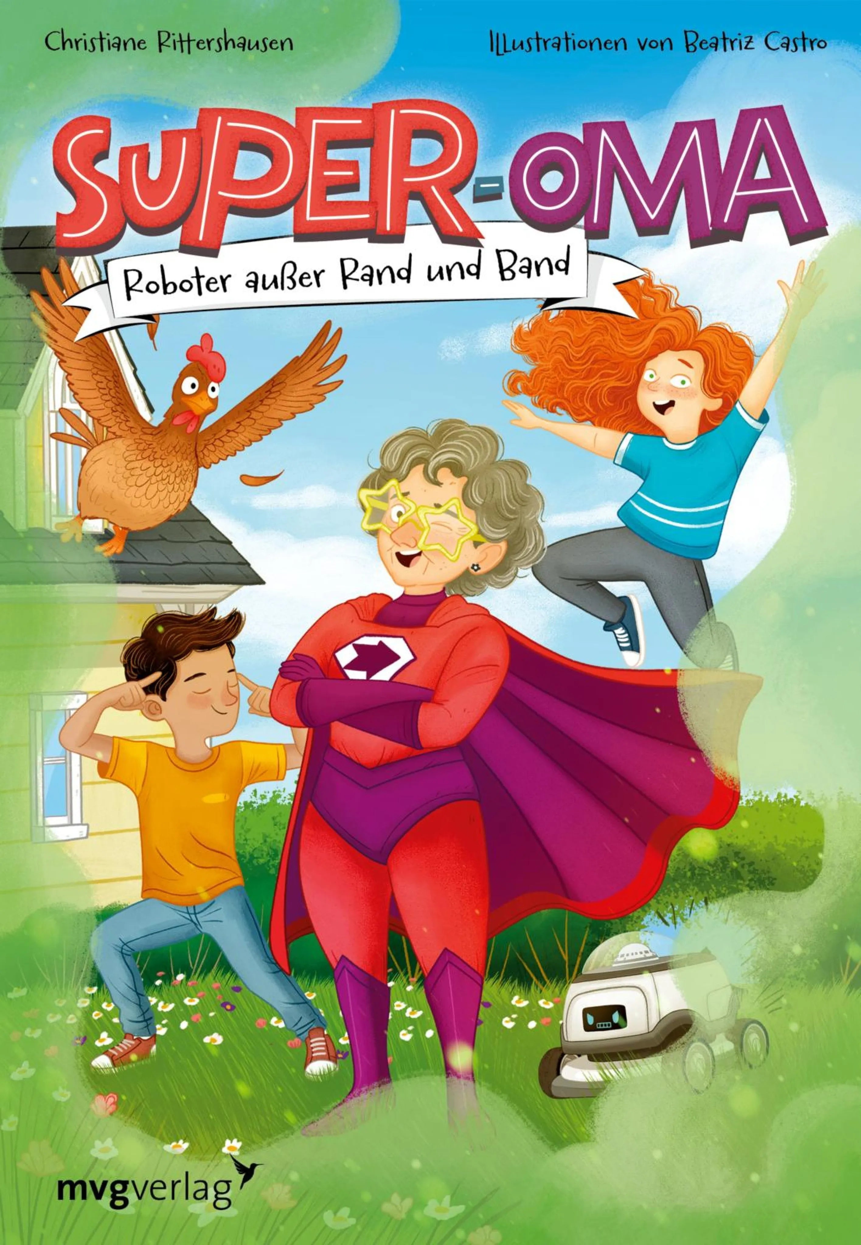 Cover: Super-Oma - Roboter außer Rand und Band (E-Book) von Christiane Rittershausen