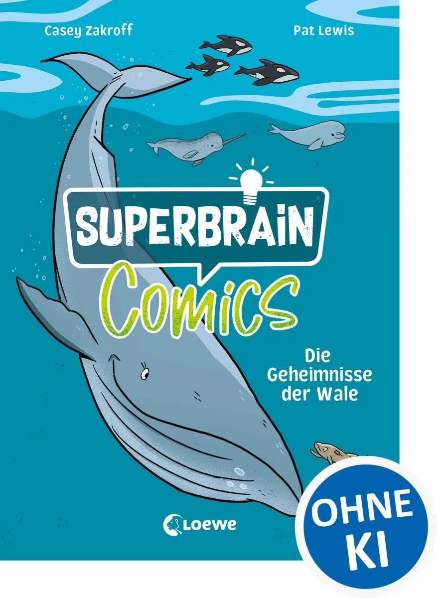 Cover: Superbrain-Comics - Die Geheimnisse der Wale (E-Book) von Casey Zakroff