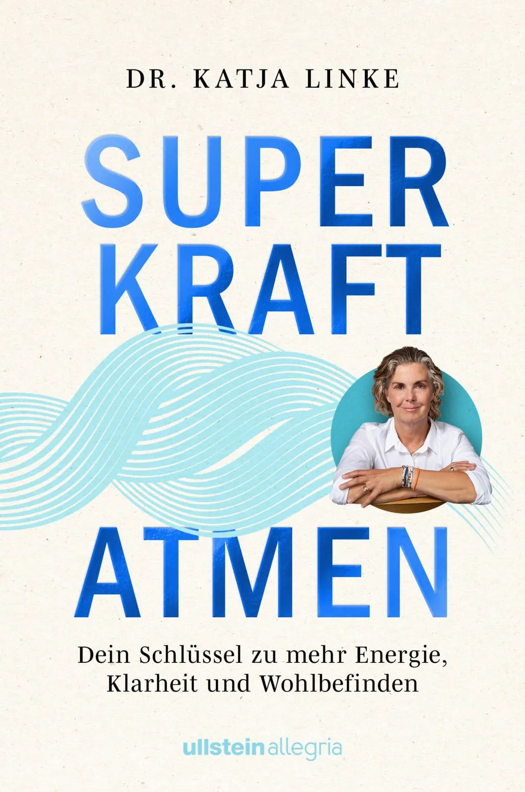 Cover: Superkraft Atmen (Paperback) von Katja Linke