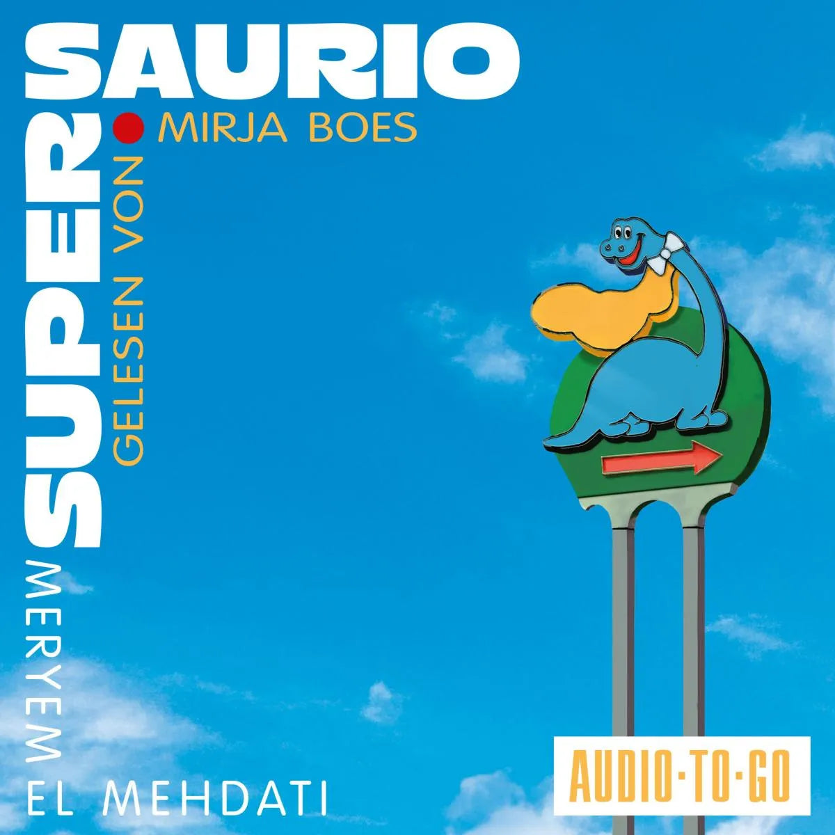 Cover: Supersaurio (Hörbuch Download) von Meryem El Mehdati