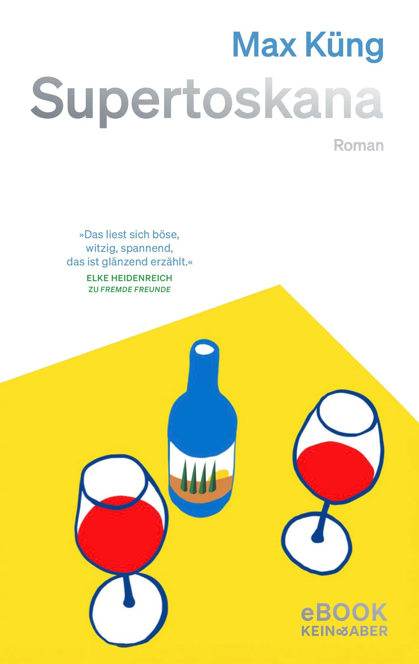 Cover: Supertoskana (E-Book) von Max Küng