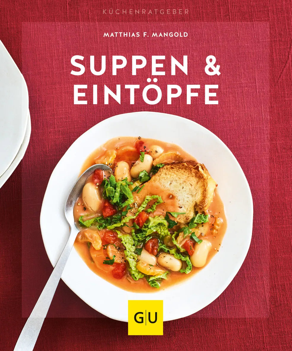 Buchcover von 'Suppen & Eintöpfe' - Taschenbuch von Matthias F. Mangold