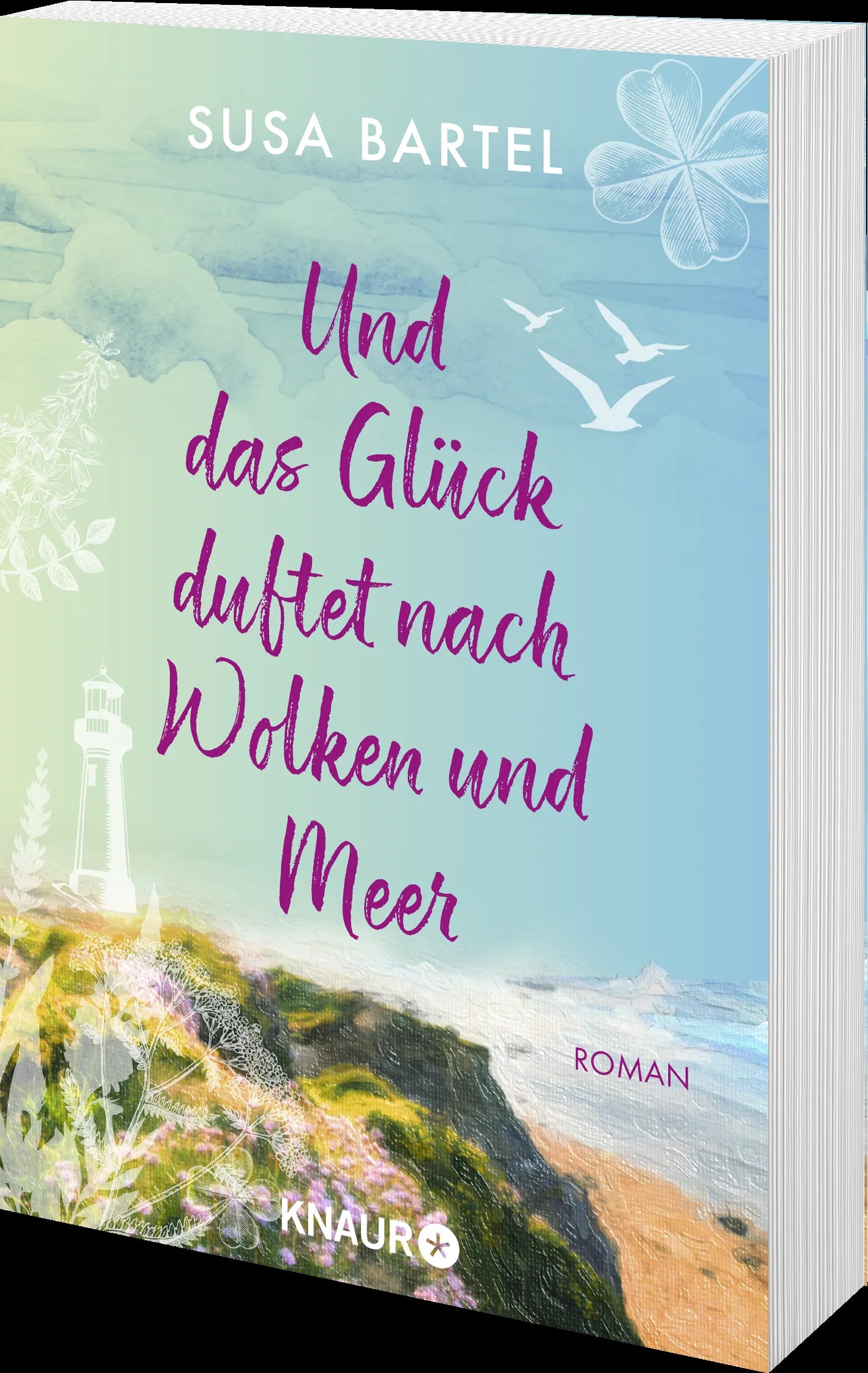 Produktansicht: Und das Glück duftet nach Wolken und Meer (Taschenbuch)
