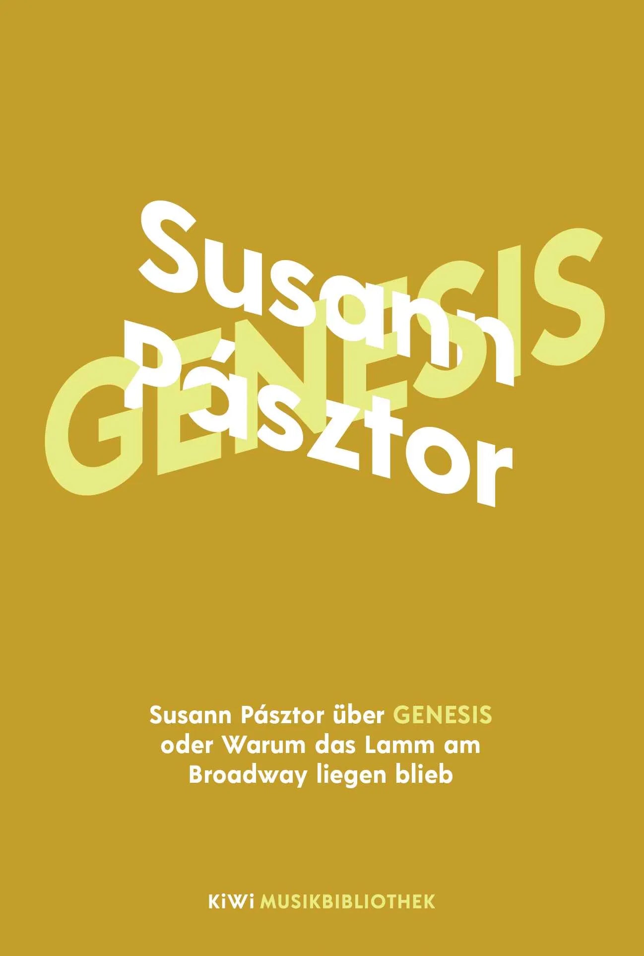 Buchcover von 'Susann Pásztor über Genesis oder Warum das Lamm am Broadway liegen blieb' - Gebundene Ausgabe von Susann Pásztor