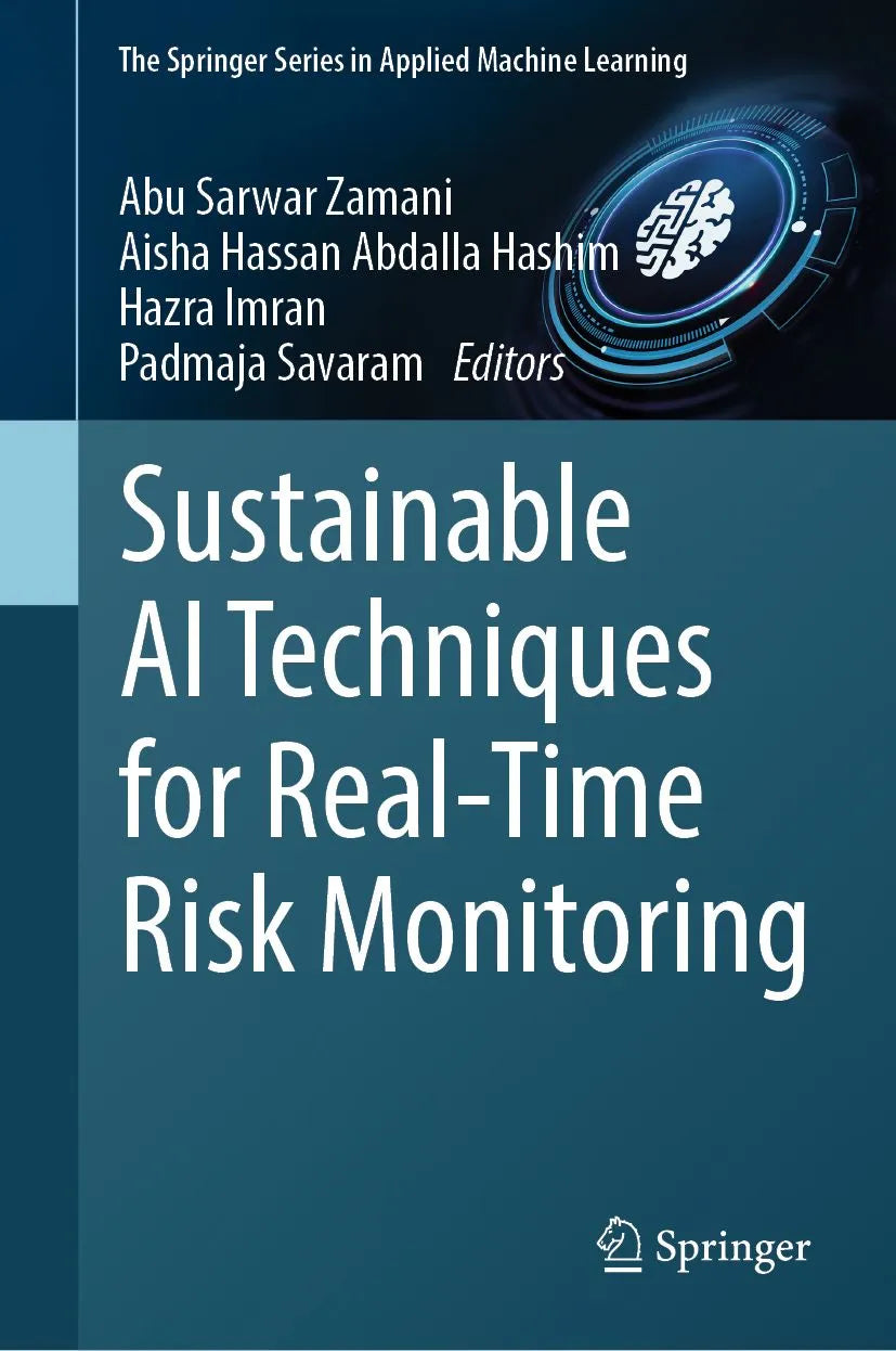 Cover: Sustainable AI Techniques for Real-Time Risk Monitoring (E-Book) von Abu Sarwar Zamani