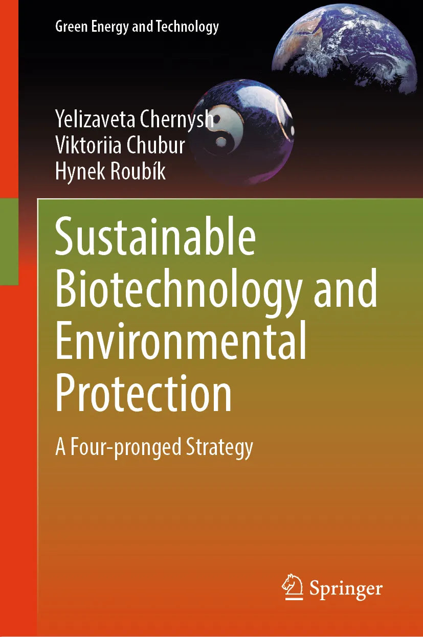 Cover: Sustainable Biotechnology and Environmental Protection (E-Book) von Yelizaveta Chernysh