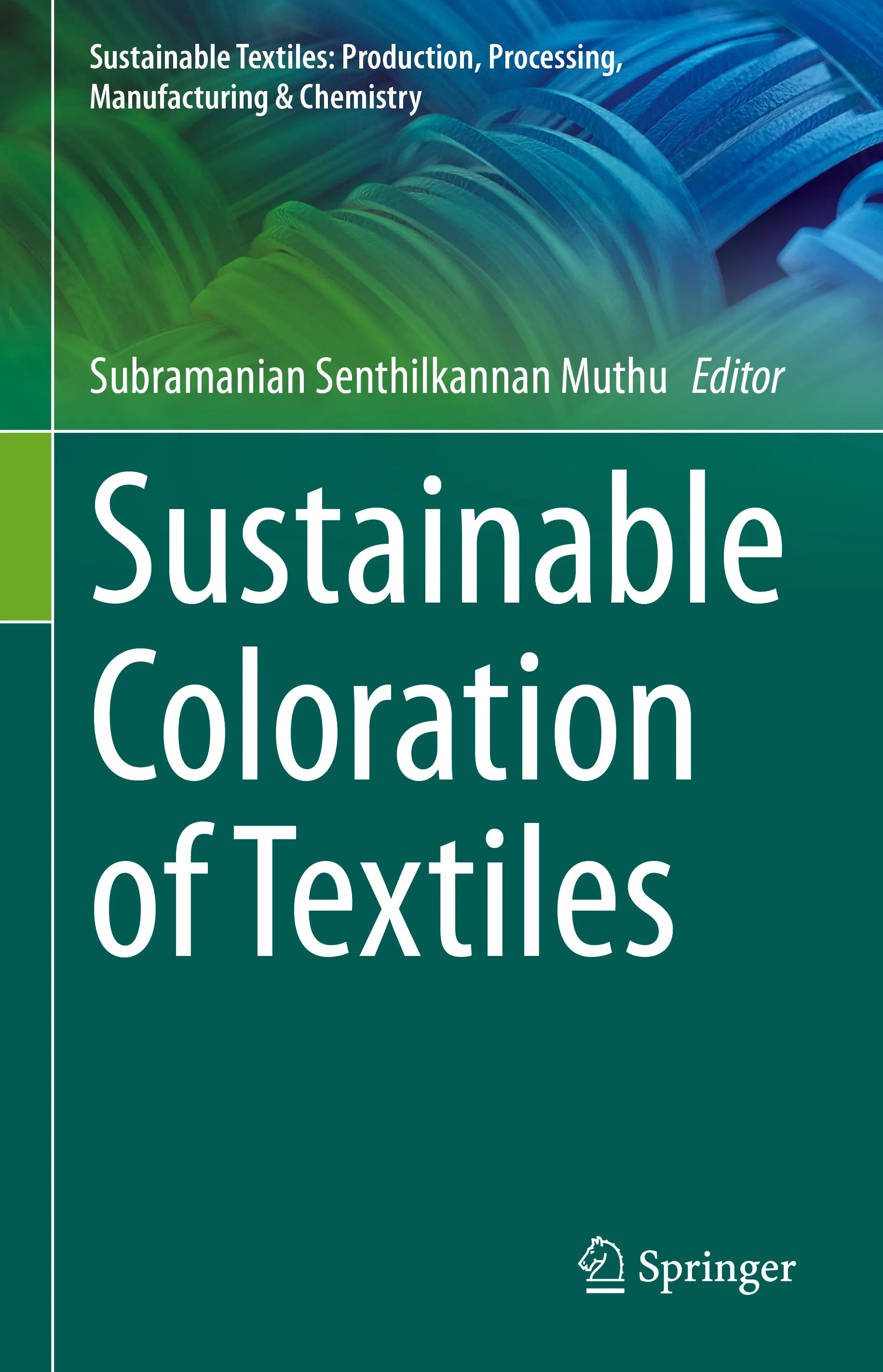 Cover: Sustainable Coloration of Textiles (E-Book)