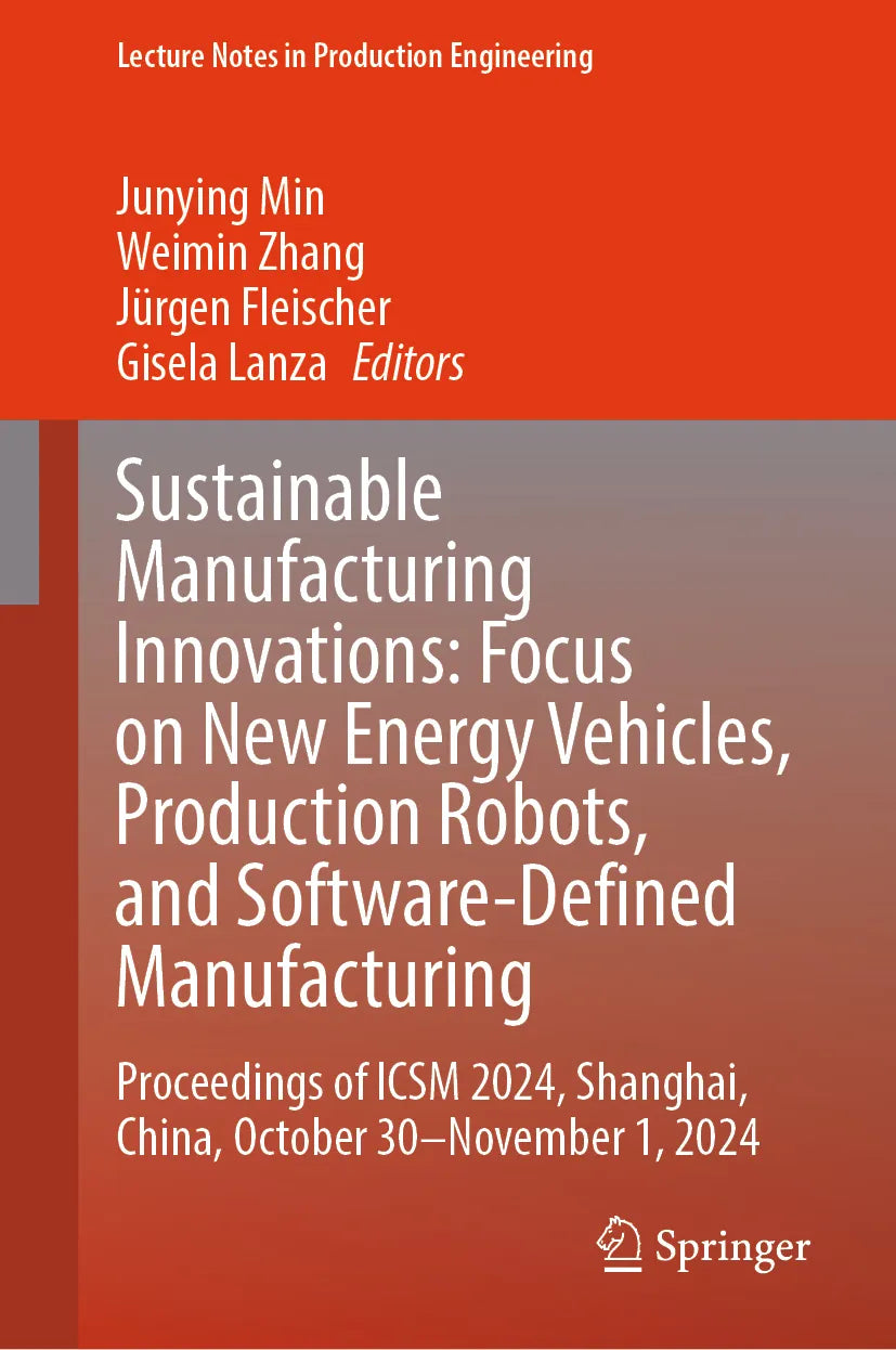 Cover: Sustainable Manufacturing Innovations: Focus on New Energy Vehicles, Production Robots, and Software-Defined Manufacturing (E-Book)