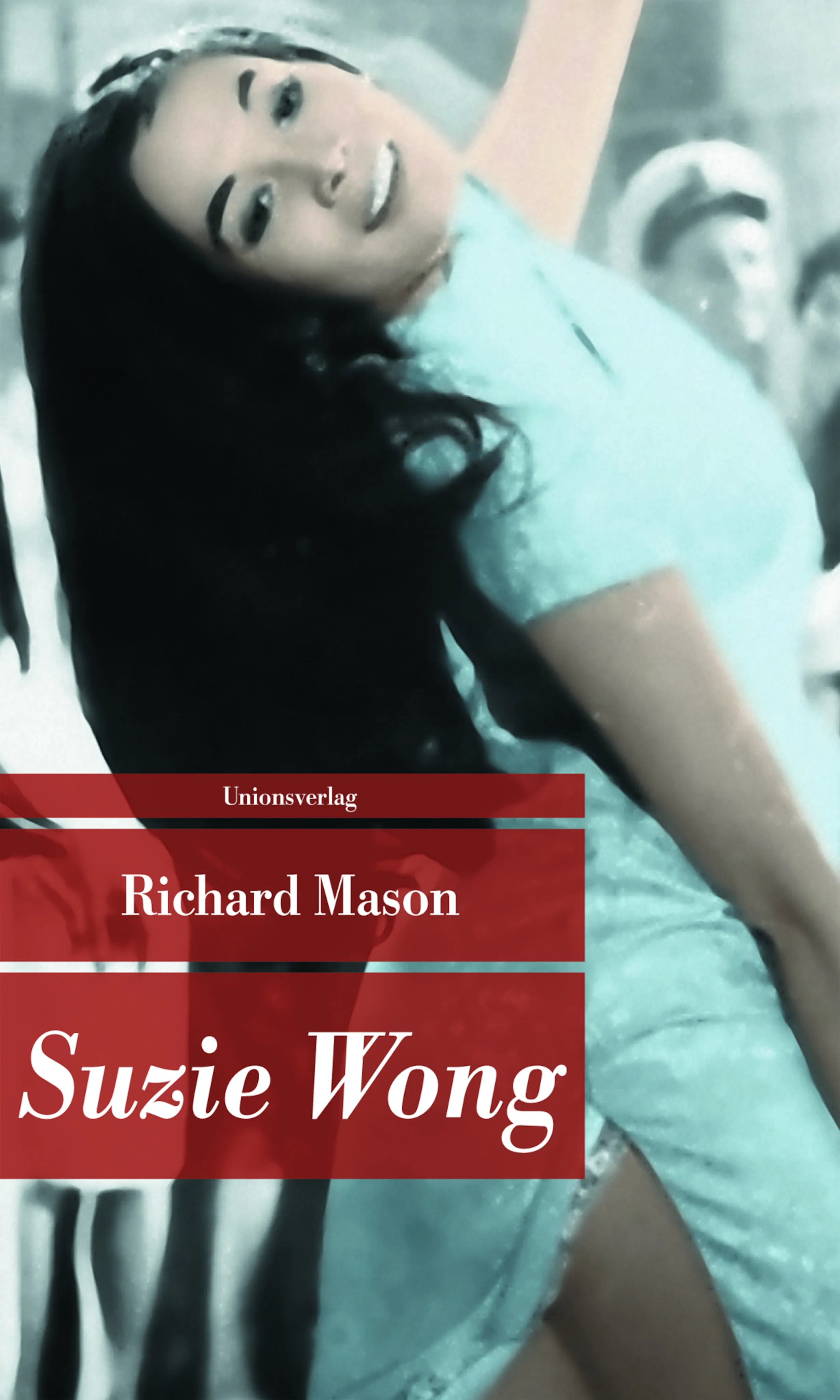 Buchcover von 'Suzie Wong' - Taschenbuch von Richard Mason