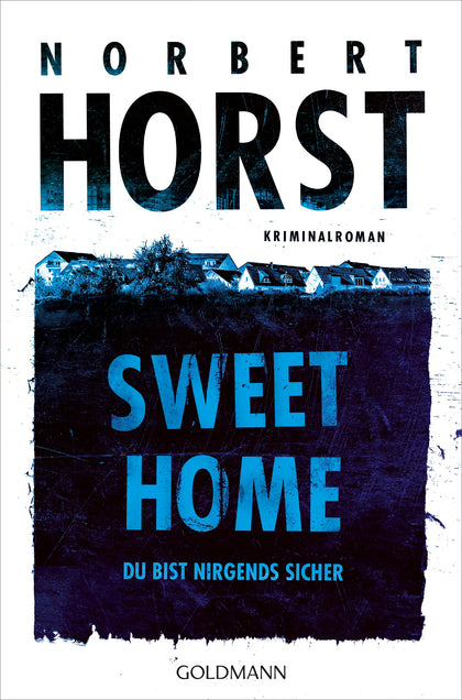 Cover: Sweet Home (E-Book) von Norbert Horst