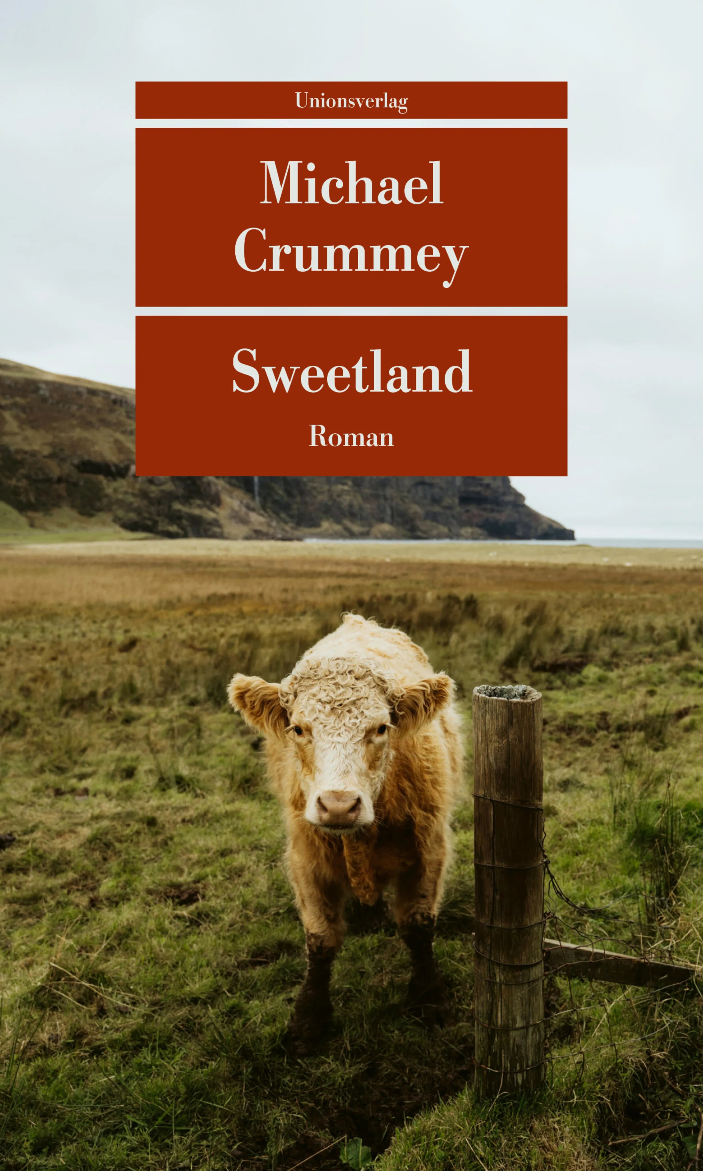 Buchcover von 'Sweetland' - Taschenbuch von Michael Crummey