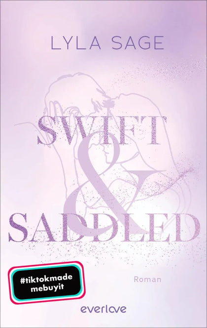 Cover: Swift and Saddled (E-Book) von Lyla Sage