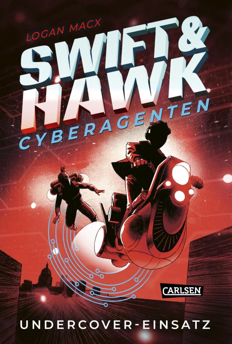Cover: Swift & Hawk, Cyberagenten 2: Undercover-Einsatz (E-Book) von Logan Macx