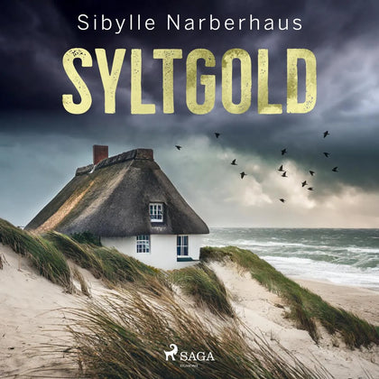 Cover: Syltgold (Hörbuch Download) von Sibylle Narberhaus