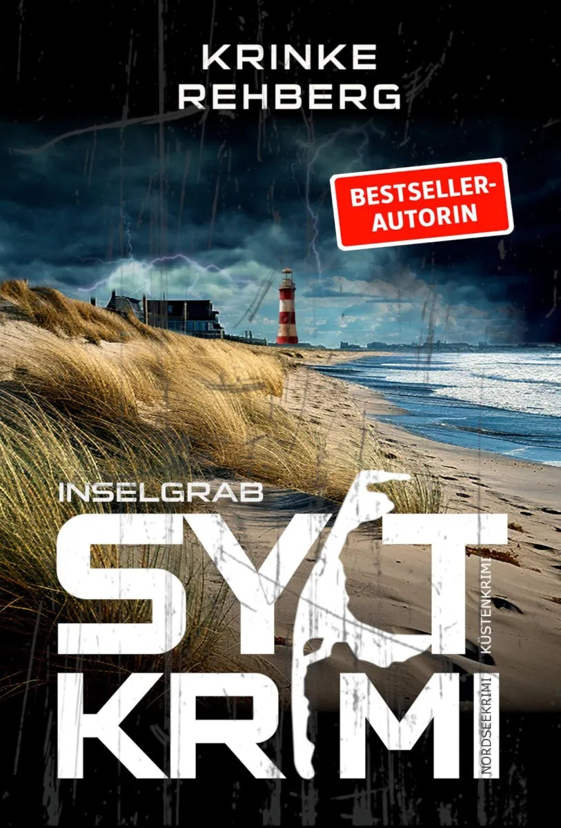 Cover: SYLTKRIMI Inselgrab (E-Book) von Krinke Rehberg